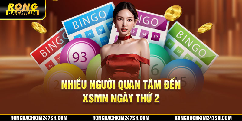 Nhiều người quan tâm đến XSMN ngày thứ 2