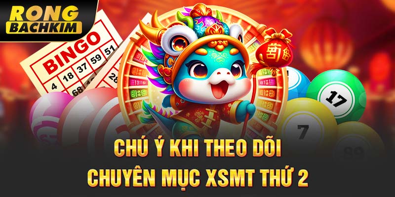 Chú ý khi theo dõi chuyên mục