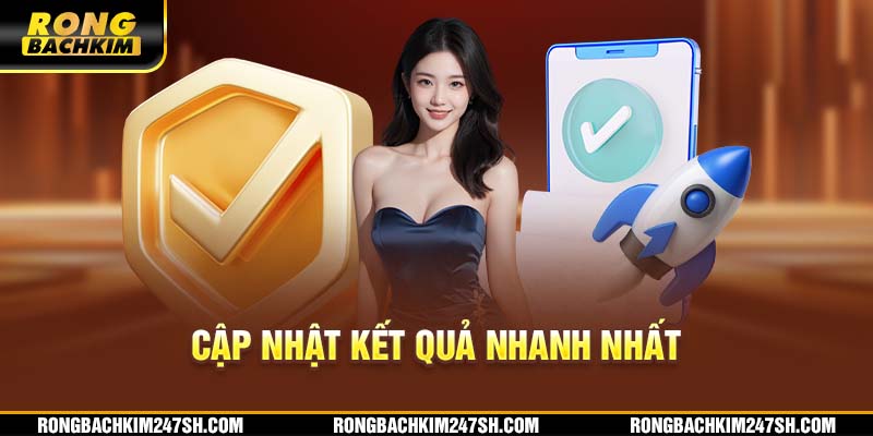 Cập nhật kết quả nhanh nhất